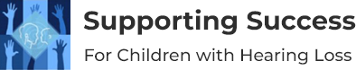 Supporting Success For Children With Hearing Loss